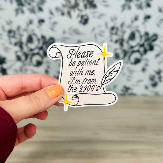 Be Patient With Me Vinyl Sticker